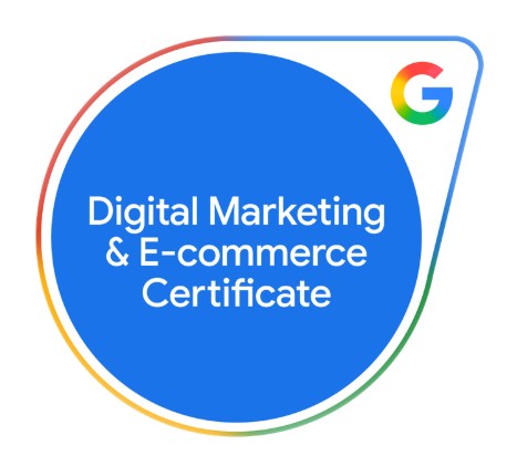 Google Digital Marketing & E-commerce Professional Certificate
